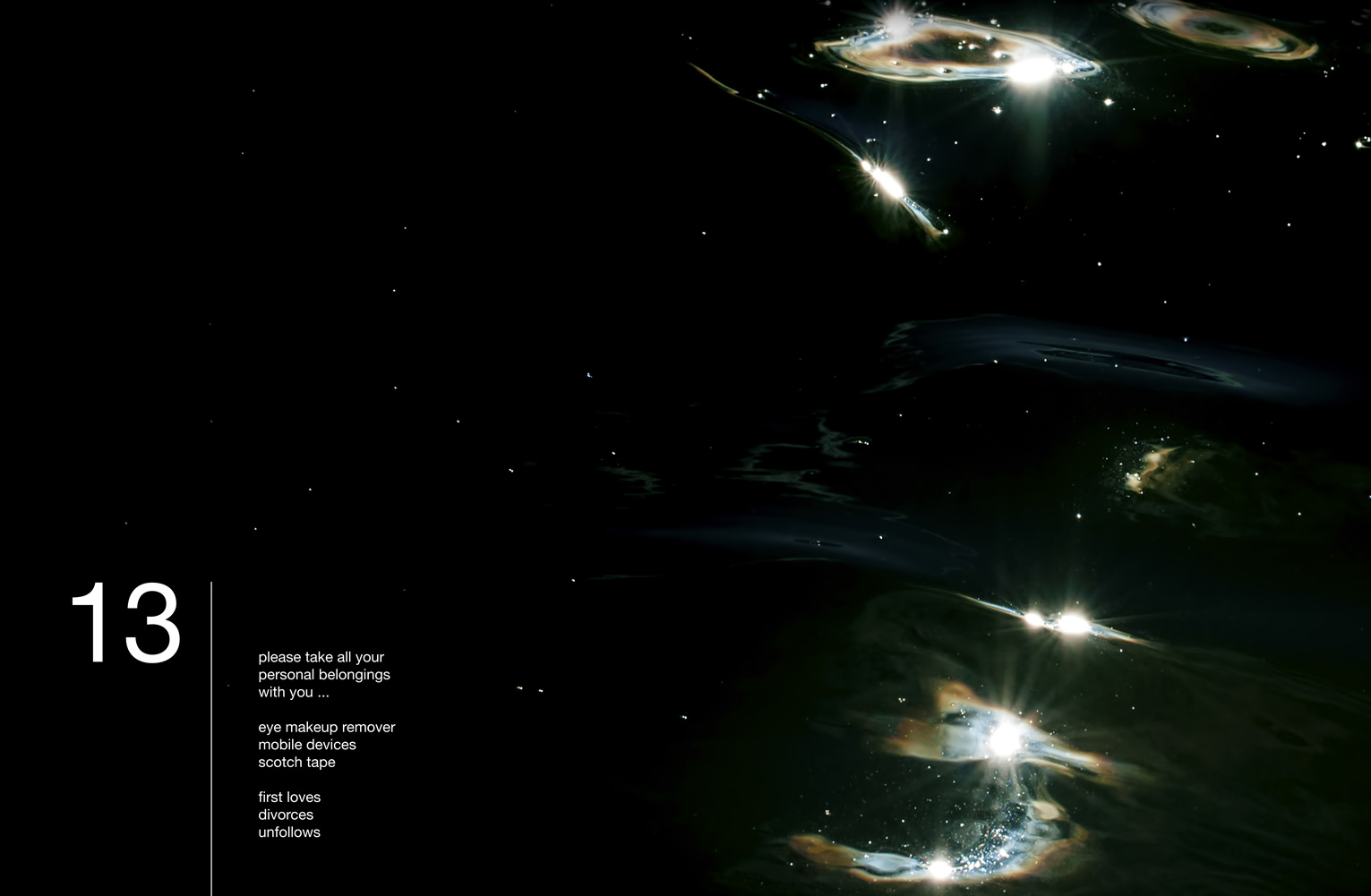 Abstract seascape with text: 13 please take all your personal belongings with you…eye make up remover mobile devices scotch tape first loves divorces unfollows